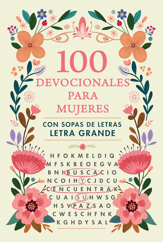100 DEVOCIONALES PARA MUJERES CON SOPAS DE LETRAS