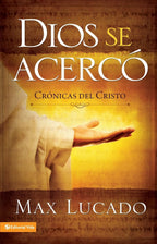 DIOS SE ACERCÓ