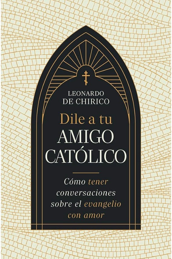 DILE A TU AMIGO CATÓLICO