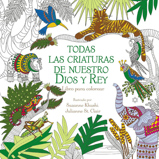TODAS LAS CRIATURAS DE NESTRO DIOS Y REY
