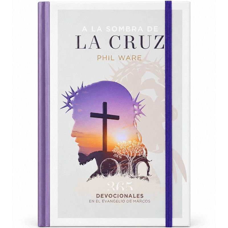 DEVOCIONAL 365: A LA SOMBRA DE LA CRUZ