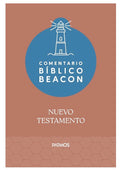COMENTARIO BÍBLICO BEACO: NUEVO TESTAMENTO