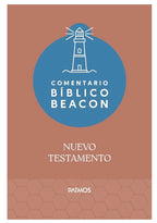 COMENTARIO BÍBLICO BEACO: NUEVO TESTAMENTO