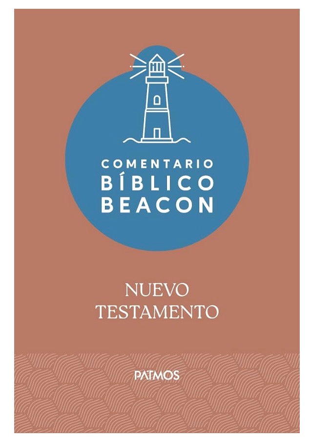 COMENTARIO BÍBLICO BEACO: NUEVO TESTAMENTO