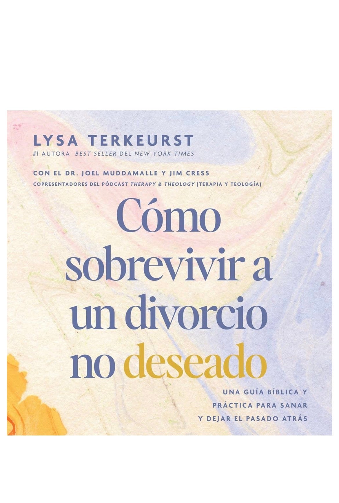 CÓMO SOBREVIVÍR A UN DIVORCIO NO DESEADO