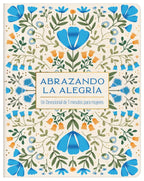 ABRAZANDO LA ALEGRÍA