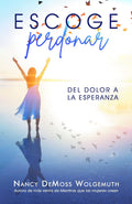 ESCOGE PERDONAR