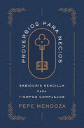 PROVERBIOS PARA NECIOS