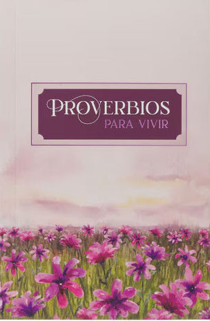 PROVERBIOS PARA VIVIR