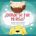 ¿DÓNDE SE FUE MI RISA?