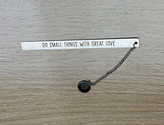 MARCA PÁGINAS: DO SMALL THINGS WITH GREAT LOVE