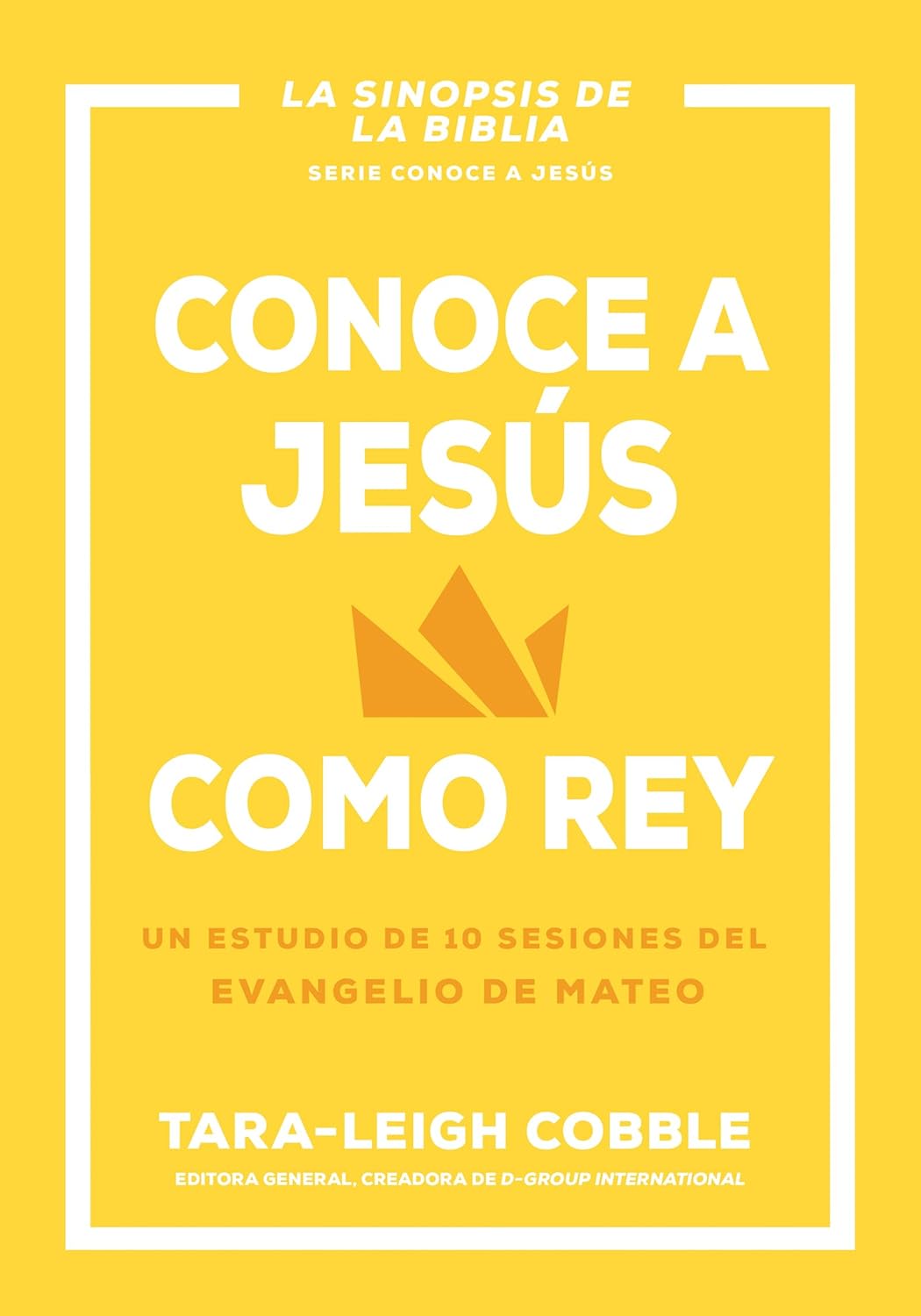 CONOCE A JESÚS COMO REY