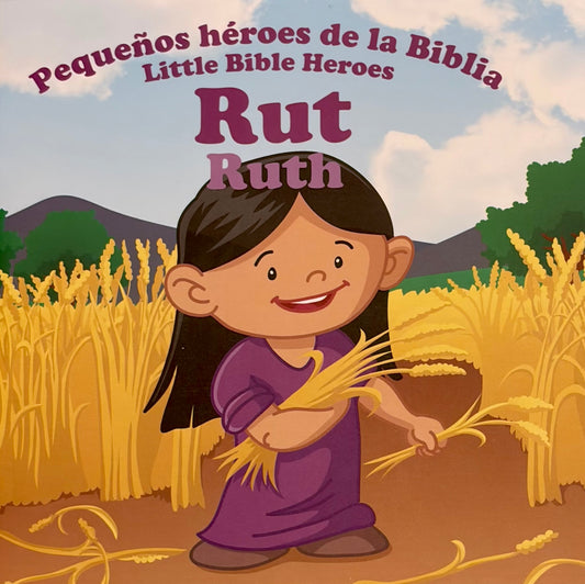 PEQUEÑOS HÉROES DE LA BIBLIA: RUT