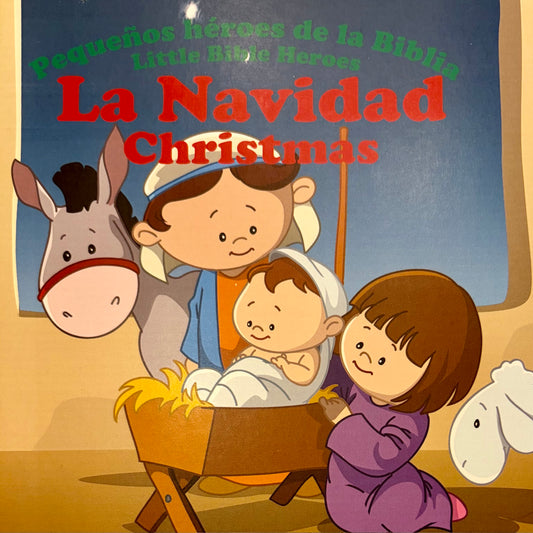 PEQUEÑOS HÉROES DE LA BIBLIA: LA NAVIDAD