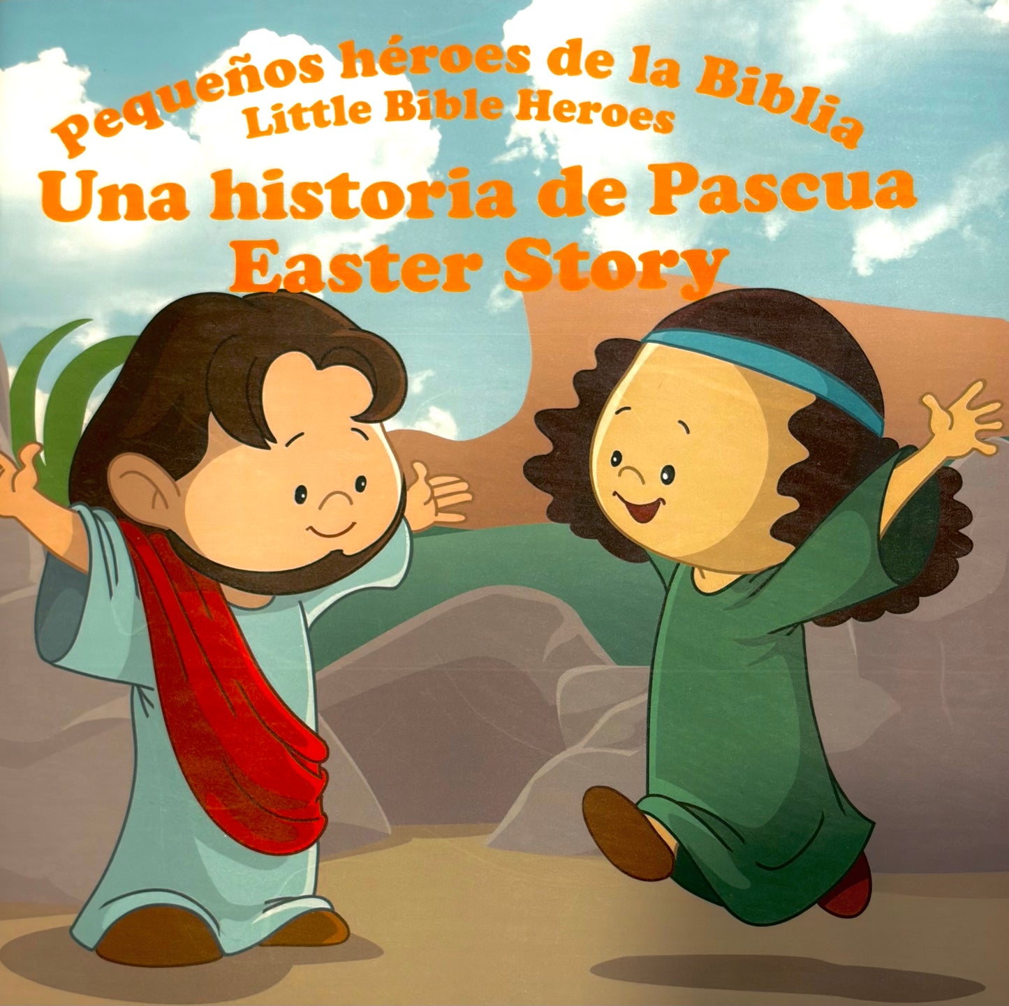 PEQUEÑOS HÉROES DE LA BIBLIA: UNA HISTORIA DE PASCUA