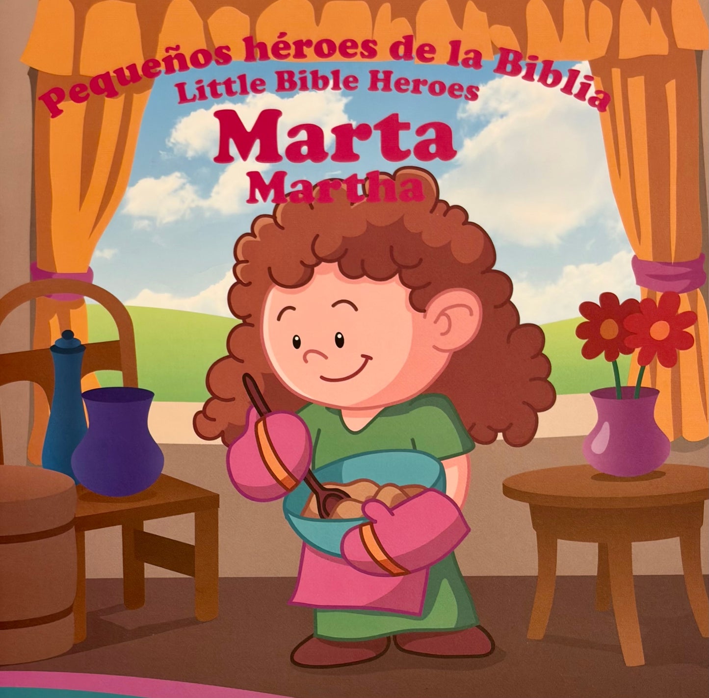 PEQUEÑOS HÉROES DE LA BIBLIA: MARTA