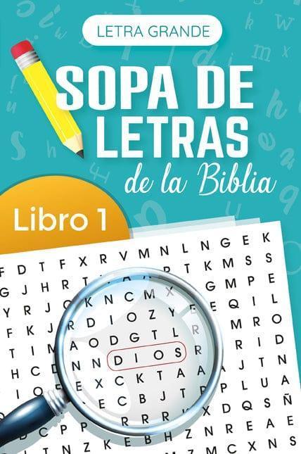 SOPA DE LETRAS DE LA BIBLIA: TOMO 1
