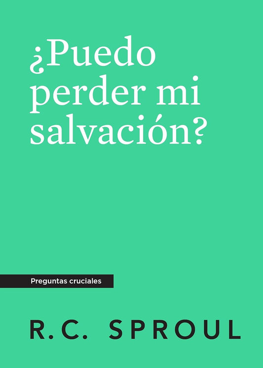 ¿PUEDO PERDER MI SALVACIÓN?