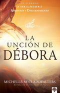 LA UNCIÓN DE DÉBORA