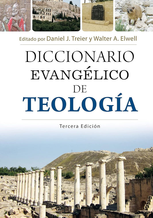 DICCIONARIO EVANGÉLICO DE TEOLOGÍA - TECERA EDICIÓN