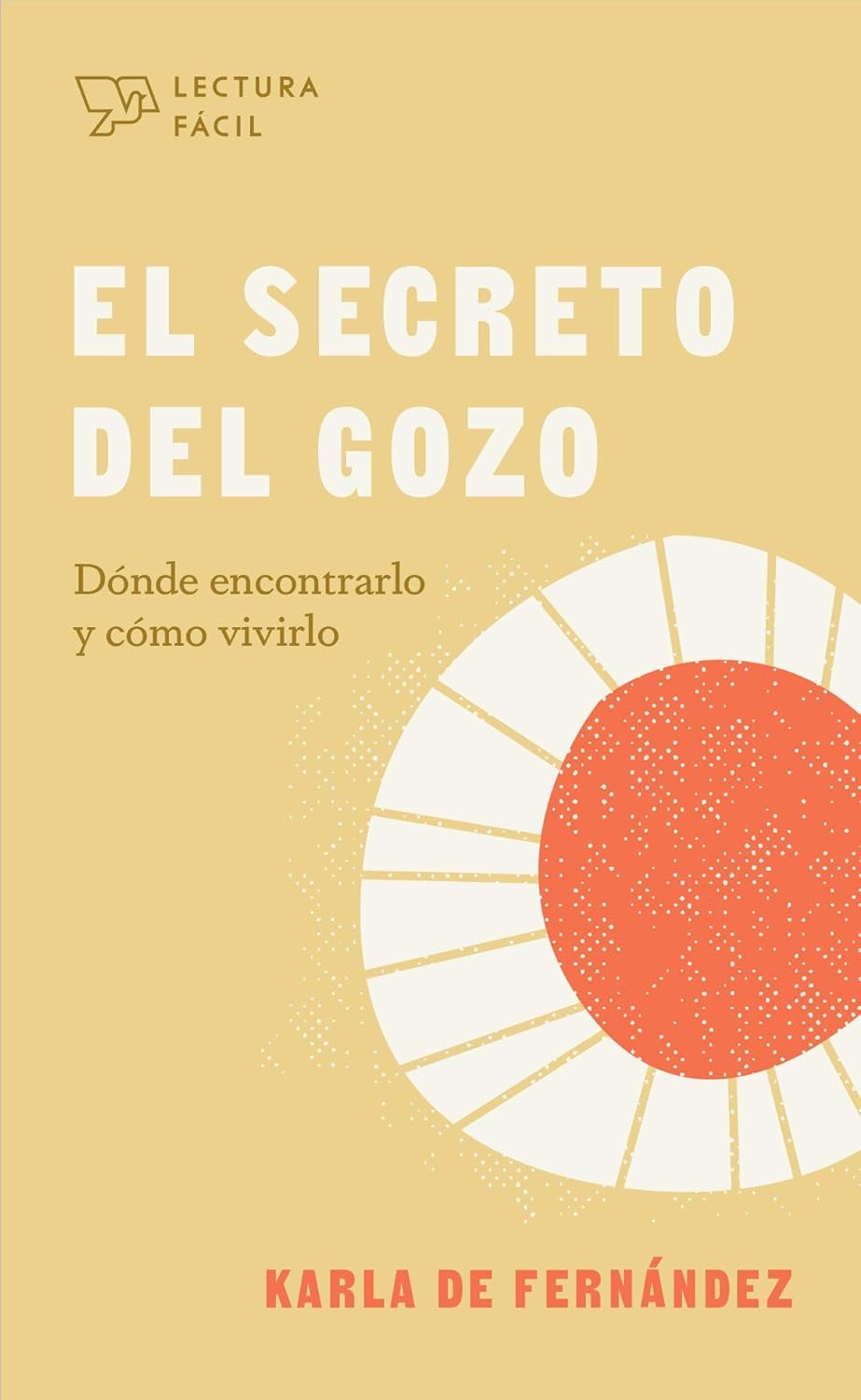 EL SECRETO DEL GOZO