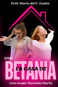 LA CASA DE BETANA