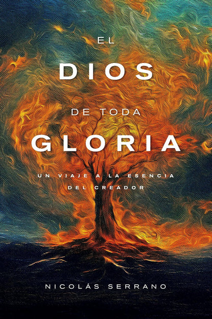 EL DIOS DE TODA GLORIA