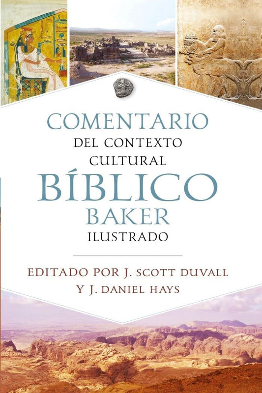 COMENTARIO DEL CONTEXTO CULTURAL BÍBLICO BAKER