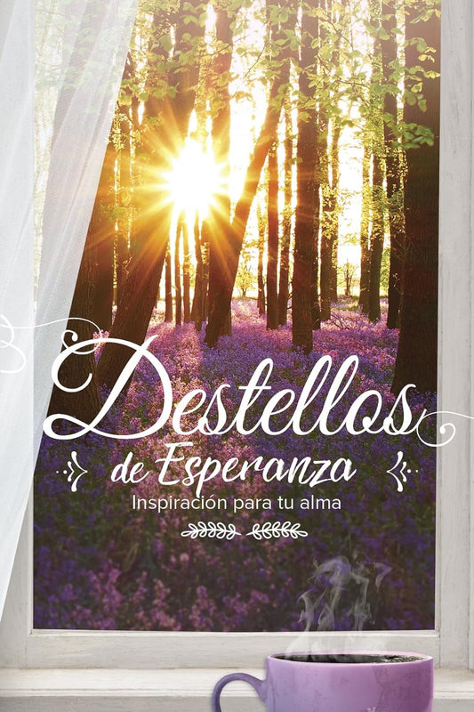 DESTELLOS DE ESPERANZA