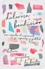 DOLOROSA BENDICIÓN