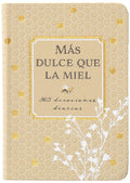 MÁS DULCE QUE LA MIEL