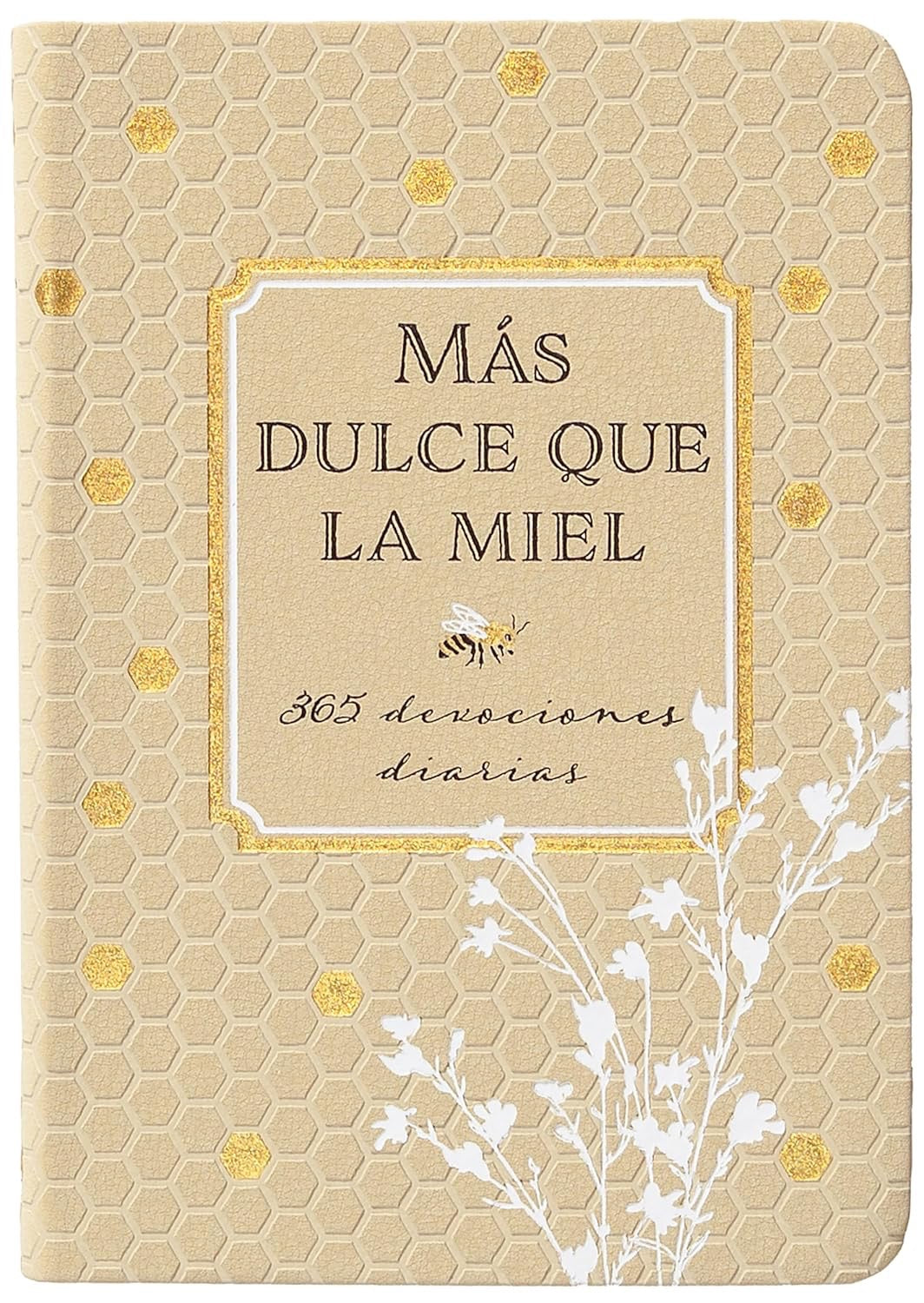 MÁS DULCE QUE LA MIEL