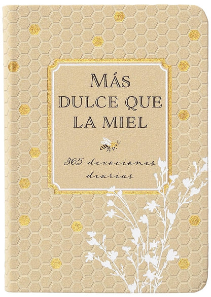 MÁS DULCE QUE LA MIEL