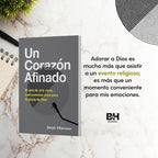 UN CORAZÓN AFINADO