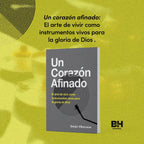 UN CORAZÓN AFINADO