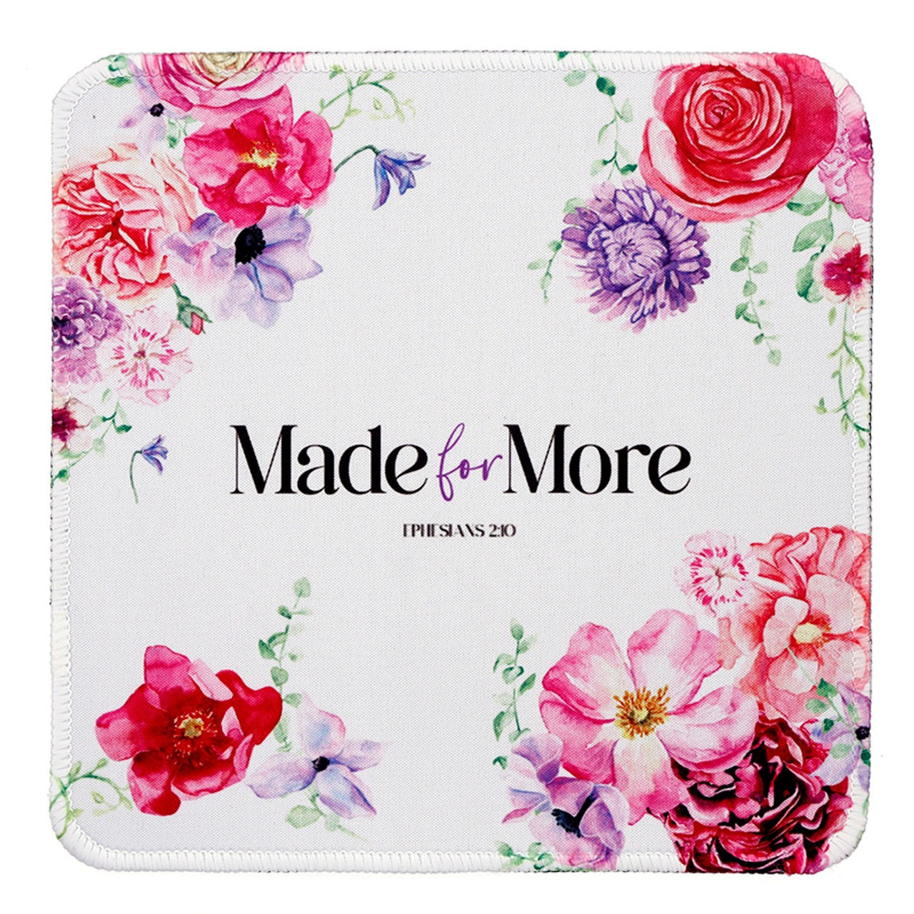 MOUSE PAD: MADE FOR MORE