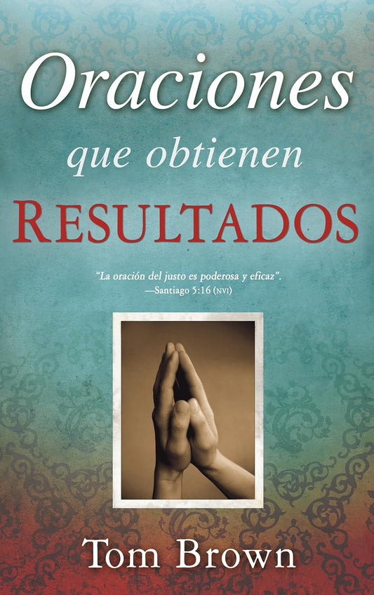 ORACIONES QUE OBTIENEN RESULTADOS