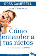 CÓMO ENTENDER A TUS NIETOS