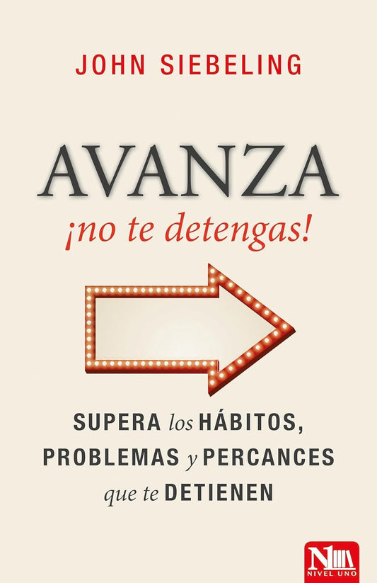 AVANZA, ¡NO TE DETENGAS!