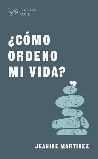 ¿CÓMO ORDENO MI VIDA?