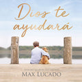 DIOS TE AYUDARÁ