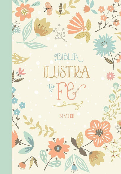 NVI: BIBLIA ILUSTRA TU FE