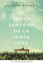 EL PODER SANADOR DE LA SANTA CENA