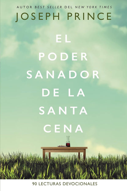 EL PODER SANADOR DE LA SANTA CENA