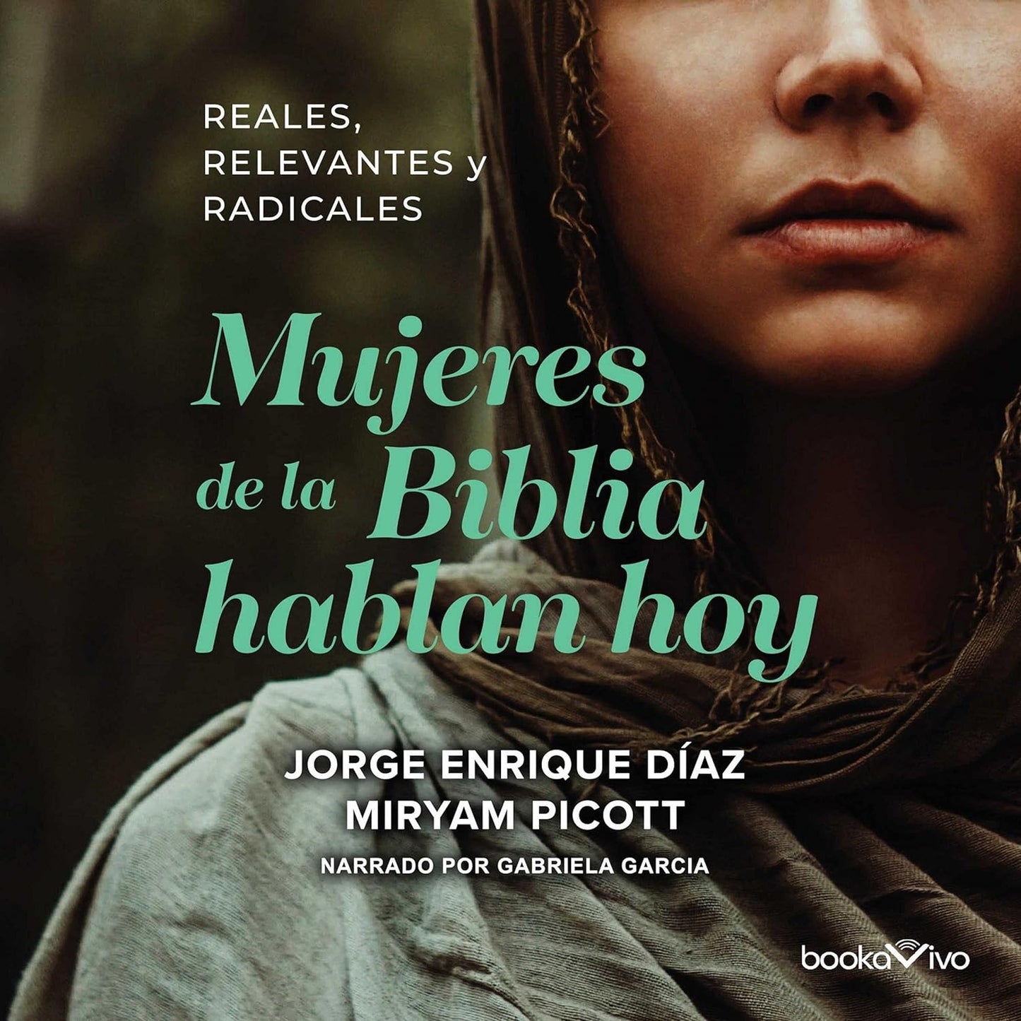 MUJERES DE LA BIBLIA QUE HABLAN HOY