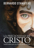 LA PRECIOSIDAD DE CRISTO