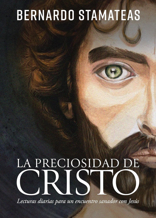 LA PRECIOSIDAD DE CRISTO