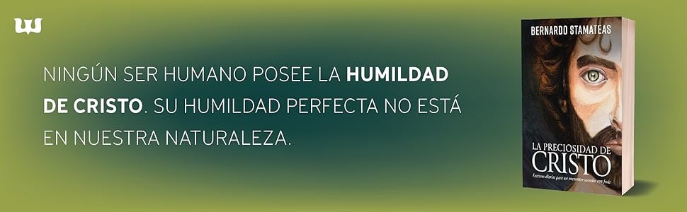 LA PRECIOSIDAD DE CRISTO