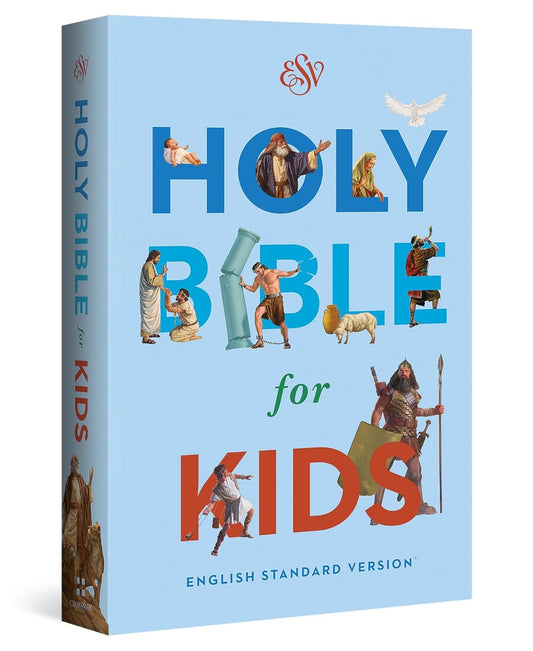 ESV: HOLY BIBLE FOR KIDS