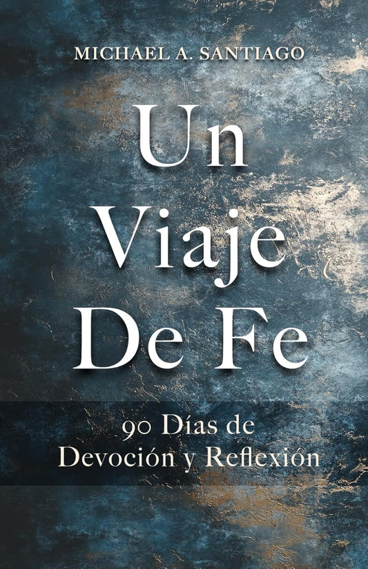 UN VIAJE DE FÉ
